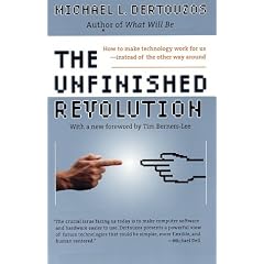 The Unfinished Revolution: How to Make Technology Work for Us--Instead of the Other Way Around
