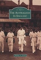 The Australians in England (Archive Photographs: Images of Sport)