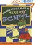 There Once Was a Very Odd School
