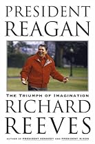 President Reagan: The Triumph of Imagination