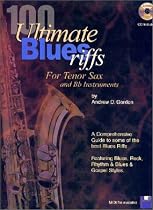 100 Ultimate Blues Riffs for Bb (tenor) Saxophone Book/audio CD