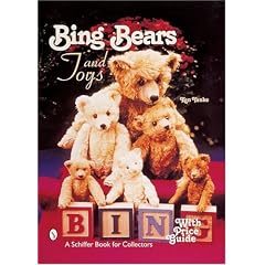 Bing Bears and Toys (Schiffer Book for Collectors)