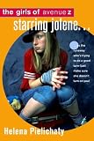 Starring Jolene... (Girls of Avenue Z)