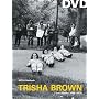 ARTPIX Notebooks:  Trisha Brown Early Works 1966-1979