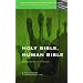Holy Bible, Human Bible: Questions Pastoral Practice Must Ask