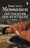 Die Tochter der Kurtisane.