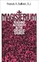 Magisterium: Teaching Authority in the Catholic Church