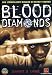 Blood Diamonds - Diamanti Di Sangue