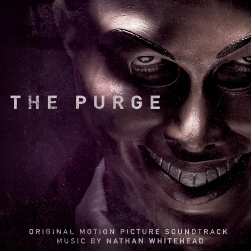 The Purge (Original Motion Picture Soundtrack) Nathan Whitehead