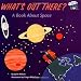 What's Out There?: A Book about Space (Reading Railroad) What's Out There?: A Book about Space (Reading Railroad)