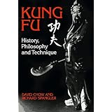 History, Philosophy and Technique (Kung-Fu)