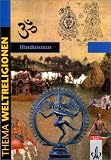Thema Weltreligionen. Hinduismus