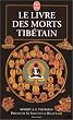 Le Livre tib�tain des morts
