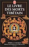 Le Livre tib�tain des morts
