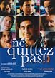 Ne quittez pas !