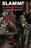 SLAMM! The Hardboiled Fiction Of C. J. Henderson