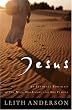 Jesus: An Intimate Portrait of the Man, His Land, and His People