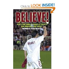 Believe: Hearts - From Turmoil to Triumph at Tynecastle