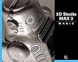 3D Studio MAX 3 Magic, w. CD-ROM (Magic (New Riders))