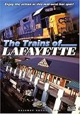 The Trains of Lafayette