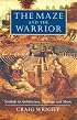 The Maze and the Warrior: Symbols in Architecture, Theology, and Music