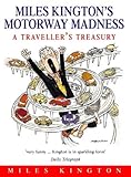 Miles Kington's motorway madness : a traveller's treasury