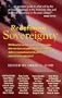 Redefining Sovereignty: Will liberal democracies continue to determine their own laws and public policies or yield these rights to transnational entities in search of universal order and justice?