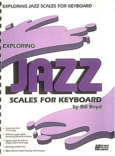 Exploring Jazz Scales for Keyboard