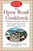The Open Road Cookbook