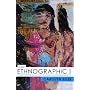 The Ethnographic I: A Methodological Novel about Autoethnography (Ethnographic Alternatives Book Series)