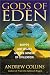 Gods of Eden: Egypt's Lost Legacy and the Genesis of Civilization