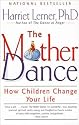 The Mother Dance: How Children Change Your Life