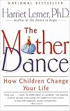  : The Mother Dance: How Children Change Your Life