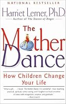The Mother Dance: How Children Change Your Life