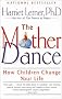 The Mother Dance: How Children Change Your Life