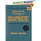 Advanced Therapy of Inflammatory Bowel Disease by  Theodore M. Bayless ; Stephen Hanauer and Theodore M. Bayless; Stephen B. Hanauer