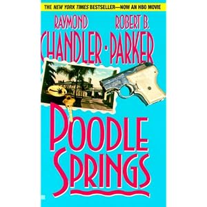 Poodle Springs - Raymond Chandler,Robert B. Parker 