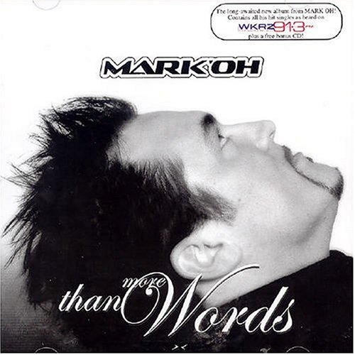 Mark Oh - More Than Words - Zortam Music