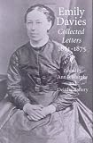 Emily Davies: Collected Letters, 1861-1875 (Victorian Literature and Culture Series)