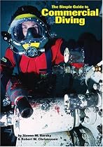 The Simple Guide to Commercial Diving