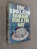 Fanfare for a tin hat : a third essay in autobiography