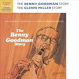 The Benny Goodman Story / The Glenn Miller Story