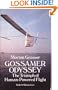 Gossamer Odyssey: The Triumph of Human-Powered Flight