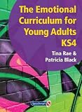 The emotional curriculum for young adults, KS4 : a Chantry School initiative