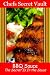 Search : BBQ Sauce - The Secret Is In the Sauce