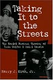Taking It to the Streets: The Social Protest Theater of Luis Valdez and Amiri Baraka (Theater: Theory/Text/Performance)