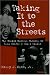 Taking It to the Streets: The Social Protest Theater of Luis Valdez and Amiri Baraka (Theater: Theory/Text/Performance)