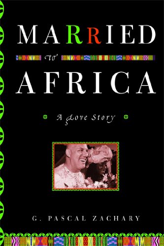 Married to Africa: A Love Story