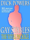 Gay Stables: The Total Package (Stories 1-12)