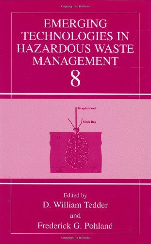 Emerging Technologies in Hazardous Waste Management 8: Bk. 8